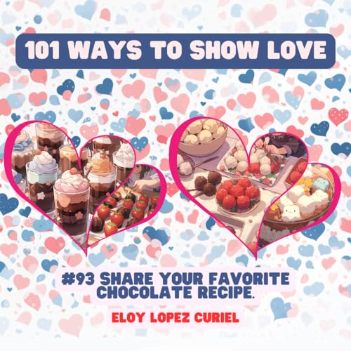 101 Ways to Show Love: #93 von Independently published