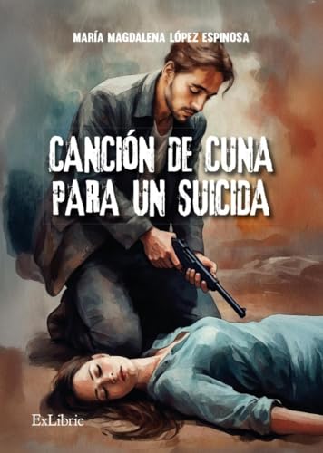Canción de cuna para un suicida Canción de cuna para un suicida von ExLibric