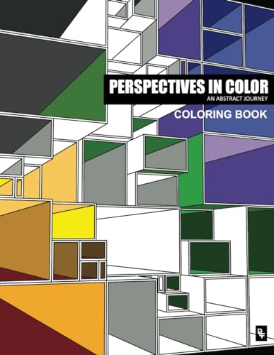 Perspectives in Color: An Abstract Journey: A Captivating Journey of 50 Unique Coloring Experiences!