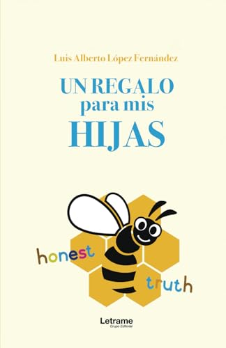 Un regalo para mis hijas (Autoayuda, Band 1) von Letrame