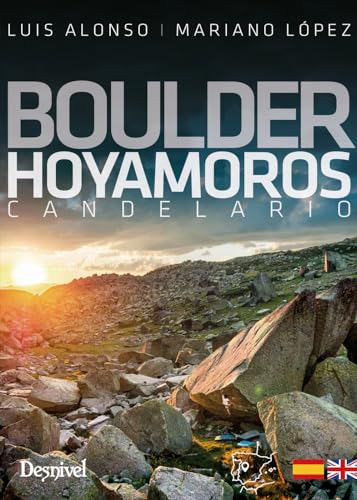 Boulder Hoyamoros (Guías de escalada y boulder) von Ediciones Desnivel, S. L