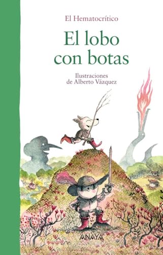 El lobo con botas (LITERATURA INFANTIL - El Bosque de los Cuentos)