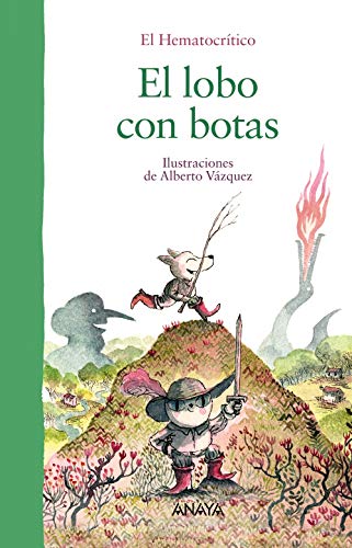 El lobo con botas (LITERATURA INFANTIL - El Bosque de los Cuentos) von ANAYA INFANTIL Y JUVENIL