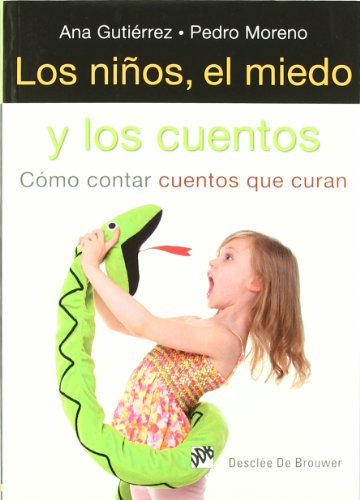 Los niños, el miedo y los cuentos : cómo contar cuentos que curan (AMAE, Band 22) von Desclée De Brouwer