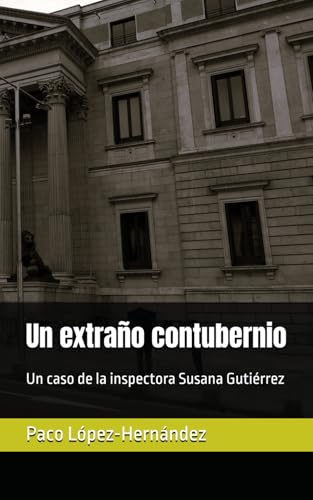 Un extraño contubernio: Un caso de la inspectora Susana Gutiérrez