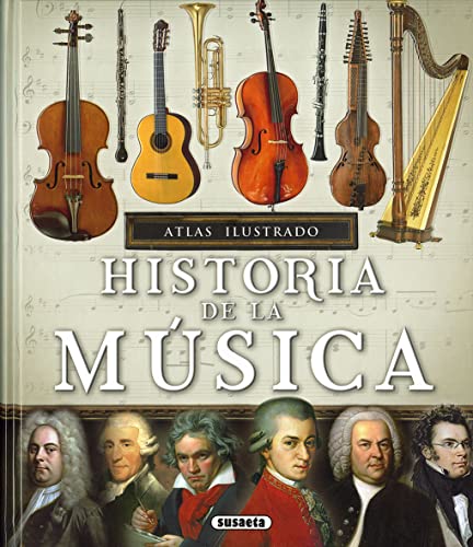 Historia de la música (Atlas Ilustrado)