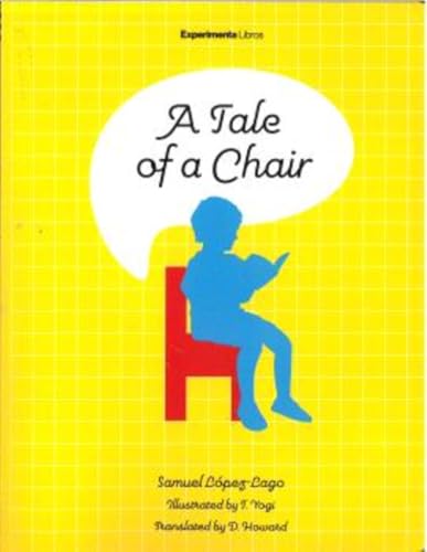 A tale of a chair von Experimenta