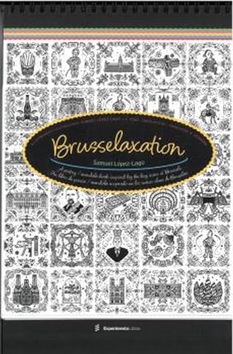 Brusselaxation: Un libro de poesía / mandala inspirado en los iconos clave de Bruselas von Experimenta