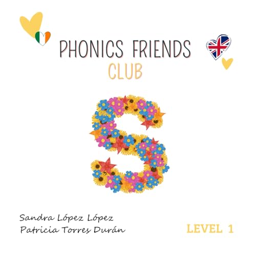 Phonics Friends Club S von Independently published