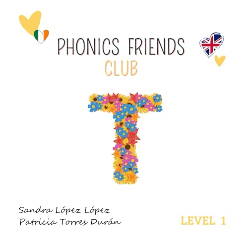 Phonics Friends Club T von Independently published