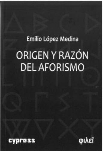 Origen y razón del aforismo (φιλεῖ, Band 1) von Cypress