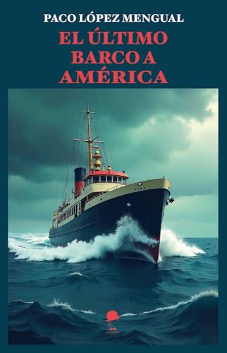 El último barco a América von La Fea Burguesía Ediciones
