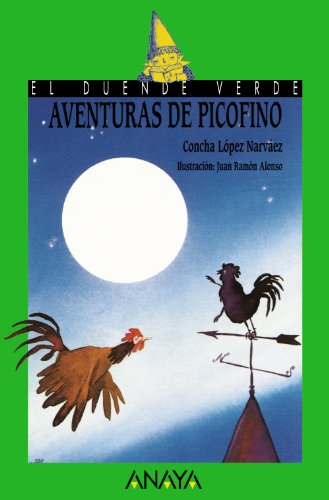 Aventuras de Picofino (LITERATURA INFANTIL - El Duende Verde, Band 64) von ANAYA INFANTIL Y JUVENIL