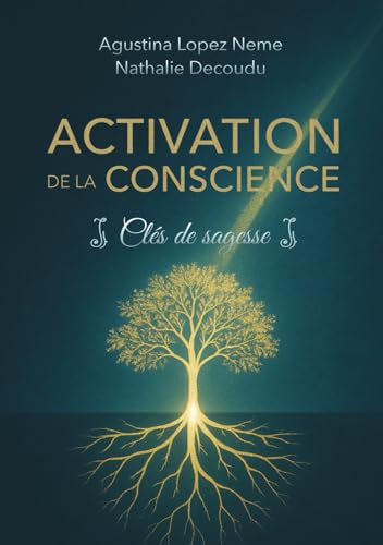 Activation de la conscience: Clés de sagesse von EKA
