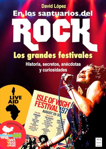 EN LOS SANTUARIOS DEL ROCK: Los grandes festivales: historia, secretos, anécdotas y curiosidades EN LOS SANTUARIOS DEL ROCK: Los grandes festivales: historia, secretos, anécdotas y curiosidades von Ma Non Troppo