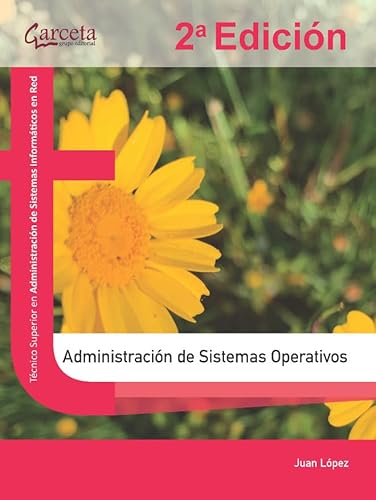 Admnistracón de sistemas operativos Admnistracón de sistemas operativos von Ibergarceta Publicaciones S.L.
