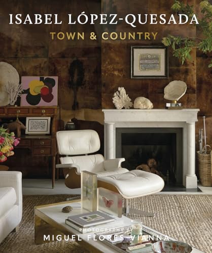 Town and Country: Isabel López-Quesada von Vendome Press