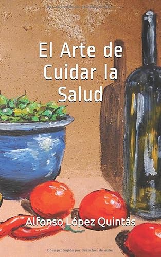 El Arte de Cuidar la Salud von Independently published