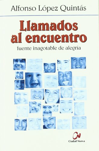 Llamados al encuentro : fuente inagotable de alegría (Serie Fragmentos) von EDITORIAL CIUDAD NUEVA