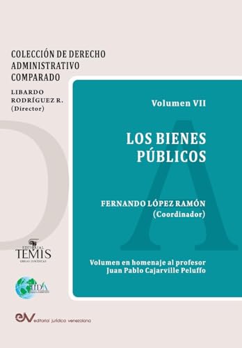 LOS BIENES PÚBLICOS LOS BIENES PÚBLICOS von Editorial Jurídica Venezolana International