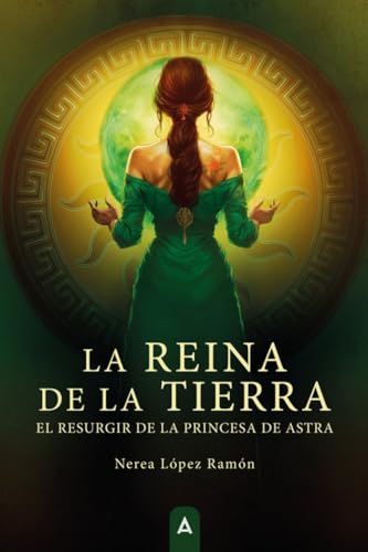 La reina de la tierra: El resurgir de la princesa de Astra La reina de la tierra: El resurgir de la princesa de Astra von Aliar 2015 Ediciones, S.L.