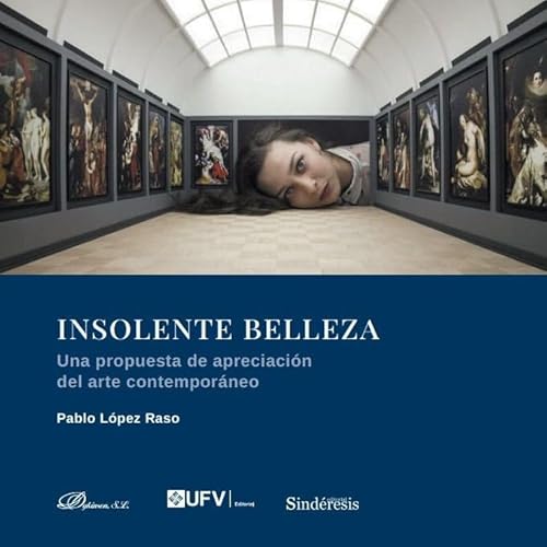 Insolente belleza (Emerge, Band 4) von Editorial Universidad Francisco de Vitoria