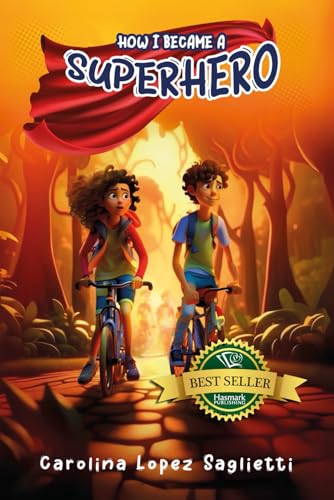 How I Became a Superhero How I Became a Superhero von Hasmark Publishing International