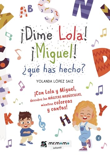 Dime Lola Miguel qué has hecho von Mr. Momo