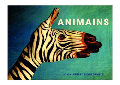 Animains: Les animaux dans l'art et la nature von GENEVRIER