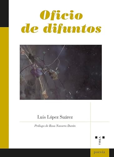 Oficio de difuntos (Poesía) von Ediciones Trea, S.L.