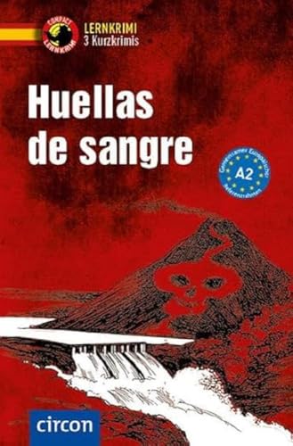 Huellas de sangre: Spanisch A2 (Compact Lernkrimi - Kurzkrimis)