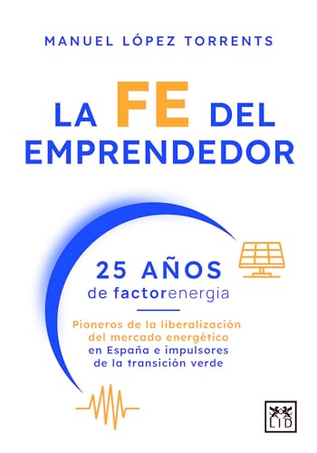 La Fe del Emprendedor La Fe del Emprendedor von Almuzara