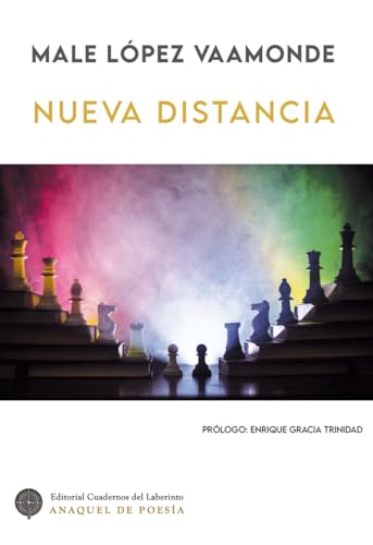 Nueva distancia (Anaquel de Poesía, Band 151) von Cuadernos del Laberinto