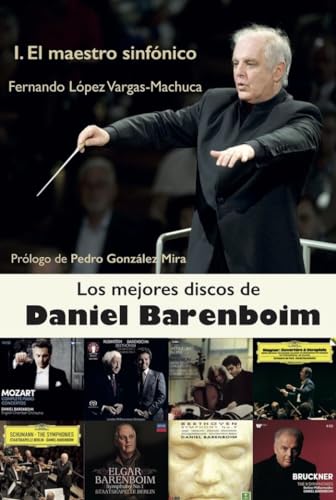 Los mejores discos de Daniel Barenboim: 1. El maestro sinfónico (Música, Band 1)