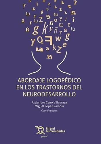 Abordaje logopédico en los trastornos del neurodesarrollo (Plural) von Tirant Humanidades