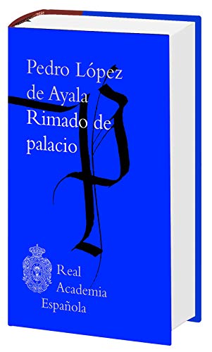 Rimado de Palacio (Biblioteca clásica RAE) von Espasa