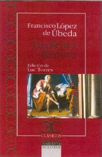 La pícara Justina (Clásicos Castalia. C/C., Band 303)