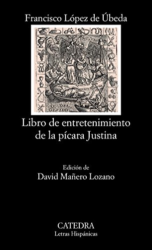 Libro de entretenimiento de la pícara Justina (Letras Hispánicas)