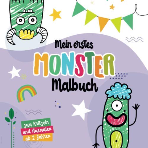 Mein erstes Monster Malbuch: Lustige Motive mit extra dicken Konturen - schrecklich schöne Monster zum Ausmalen und Kritzeln für Kinder