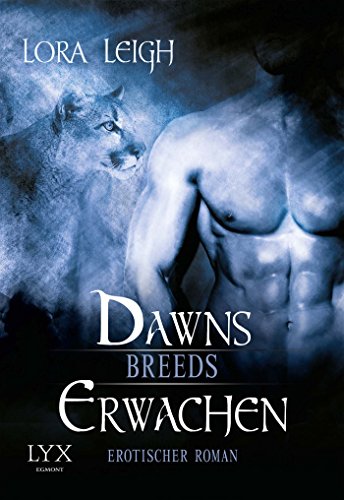 Breeds - Dawns Erwachen: Erotischer Roman (Breeds-Serie, Band 11) Breeds - Dawns Erwachen: Erotischer Roman (Breeds-Serie, Band 11)