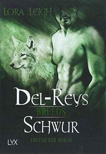 Breeds - Del-Reys Schwur: Erotischer Roman (Breeds-Serie, Band 13)
