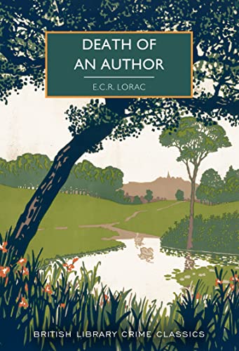 Death of an Author: by E.C.R. Lorac (British Library Crime Classics, Band 110) von British Library Publishing