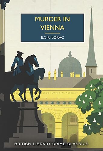 Murder in Vienna (British Library Crime Classics, Band 132) von British Library Publishing
