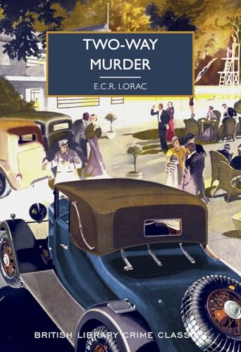 Two-Way Murder: 89 (British Library Crime Classics) von British Library Publishing