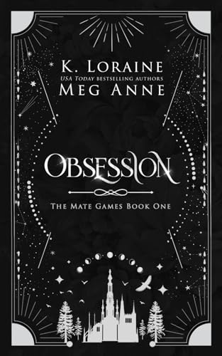 Obsession: The Mate Games: War, Book 1: Alternate Cover Edition (The Mate Games: War, Alternate Cover Editions, Band 1)