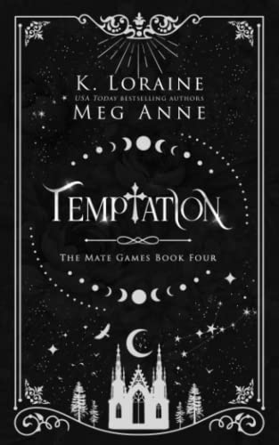 Temptation: The Mate Games: War, Book 4: Alternate Cover Edition (The Mate Games: War, Alternate Cover Editions, Band 4) von Independently published