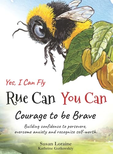 Rue Can You Can. Yes, I Can Fly: Courage to be Brave von approximatelyperfect