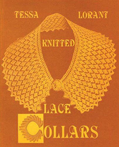 Knitted Lace Collars (Heritage of Knitting, Band 4)