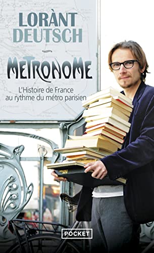 Métronome: L'histoire de france au rythme du métro parisien von Pocket