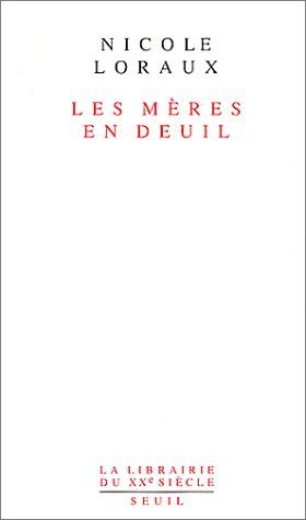 Les Mères en deuil von Seuil